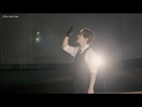 KANGTA 강타 'Eyes On You (야경)' MV Making Film thumbnail