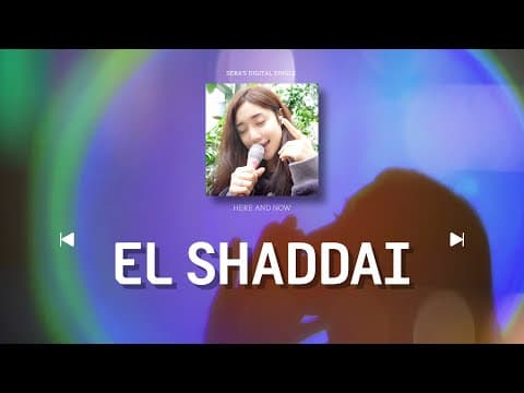 [New Christian Album:Here and Now] El shaddai :엘샤다이 하나님 thumbnail