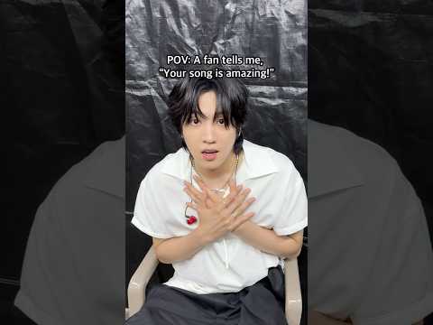 POV : A fan tells me, “Your song is amazing” thumbnail