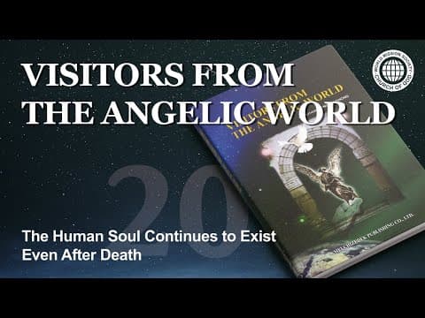 [Christ Ahnsahnghong] Chapter 20 The Human Soul Continues to Exist Even After Death thumbnail