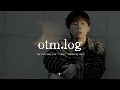 [otm.log] 김성규(KIM SUNG KYU) 6th Mini Album 'OFF THE MAP' Commentary FilmㅣEP.1 (ENG) thumbnail