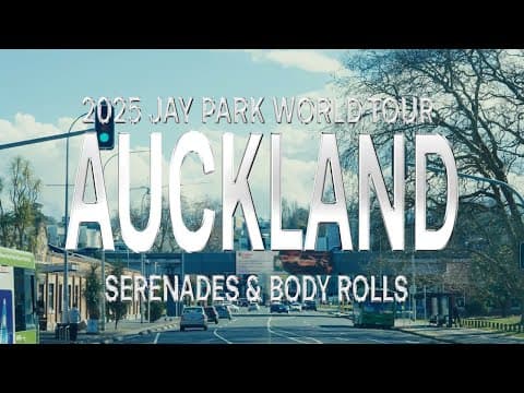 2025 Jay Park World Tour [Serenades & Body Rolls] In Auckland | Recap 🎞️ thumbnail
