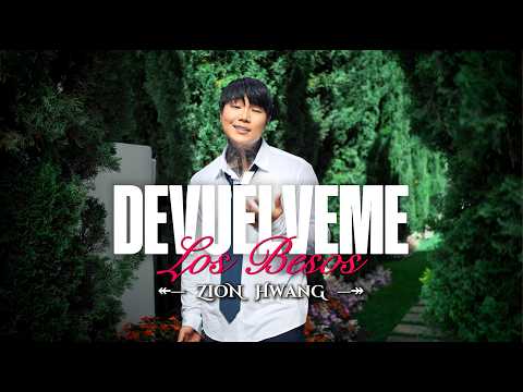 Zion Hwang - Devuélveme los besos thumbnail
