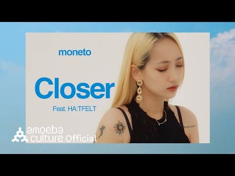 핫펠트(HA:TFELT) - moneto '𝗖𝗹𝗼𝘀𝗲𝗿 (𝗙𝗲𝗮𝘁. 𝗛𝗔:𝗧𝗙𝗘𝗟𝗧)' Live Video thumbnail