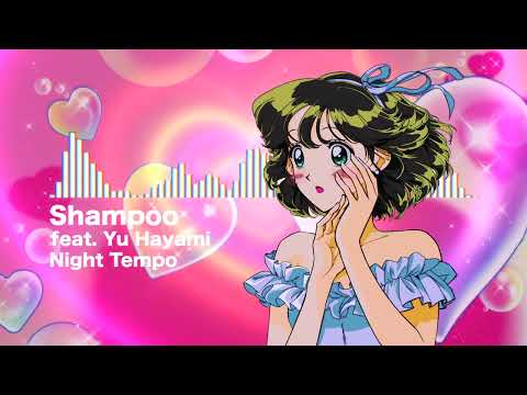 Night Tempo – Shampoo (feat. Yu Hayami) 【Official Visualizer】 thumbnail
