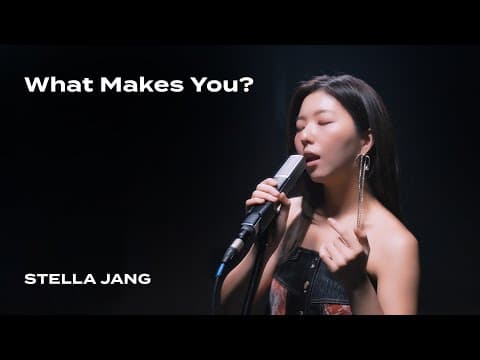 스텔라장(Stella Jang) - What Makes You? thumbnail