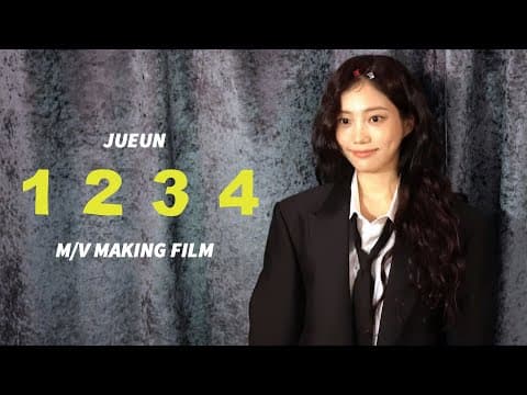 주은(JUEUN)-1,2,3,4 M/V Making Film (Lyric Video) thumbnail