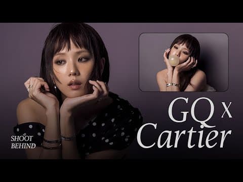 [Making] GQ x Cartier SHOOT BEHIND thumbnail