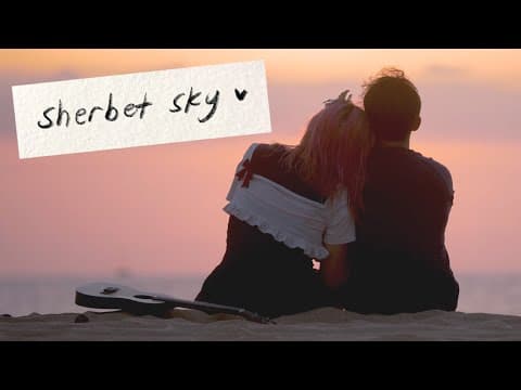 sherbet sky ♫ thumbnail