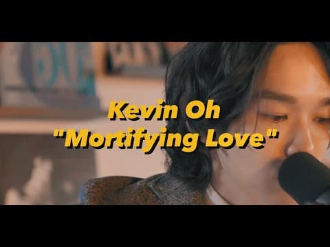 케빈오 (Kevin Oh) - Mortifying Love thumbnail