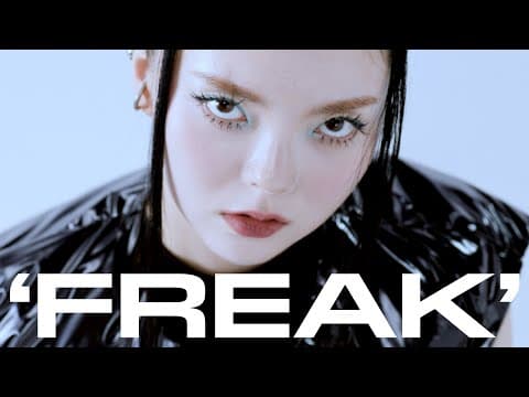 김예지(YEJI KIM) - 'FREAK' Official Live Clip thumbnail