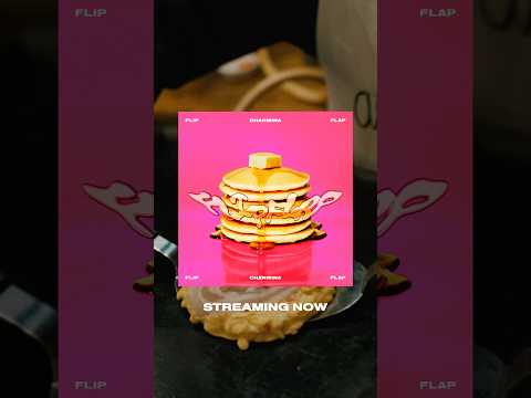 CHANMINA / FLIP FLAP STREAMING NOW thumbnail