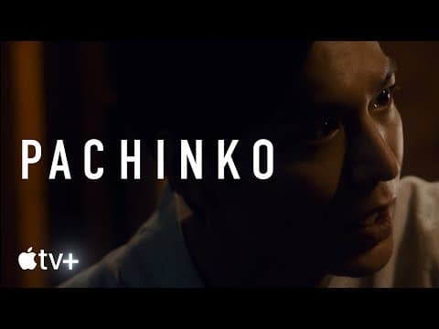 apple tv+ "pachinko" S2 hansu trailer thumbnail