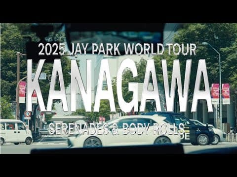 2025 Jay Park World Tour [Serenades & Body Rolls] In Kanagawa | Recap 🎞️ thumbnail