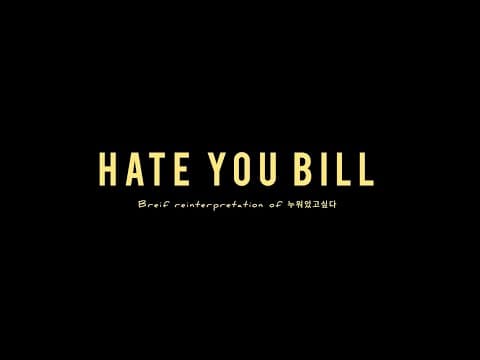 Hate You Bill thumbnail
