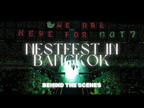 GOT7 'NESTFEST In BangKok' BEHIND THE SCENES thumbnail