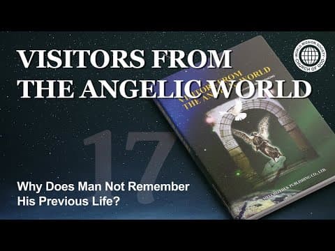 [Christ Ahnsahnghong] Chapter 17 Why Does Man Not Remember His Previous Life? thumbnail