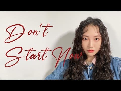 Dua Lipa - Don't Start Now (Cover by Taeha) thumbnail