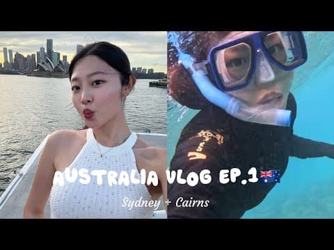 호주 Vlog 1편 - 시드니, 케언즈🇦🇺 | Australia Vlog Ep1. Sydney + Cairns🇦🇺 thumbnail